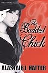 The Baddest Chick