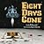 Eight Days Gone
