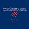 What Catalans Want by Toni Strubell