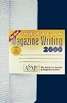 The Best American Magazine Writing 2000 (Best American Magazine Writing) The Best American Magazine Writing 2000 (Best American Magazine Writing)