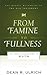 From Famine to Fullness: Th...
