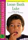 Loose-Tooth Luke (Real Kid Readers: Level 3)