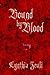 Bound by Blood by Cynthia Zeuli