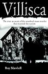 Villisca: The True Account of the Unsolved 1912 Mass Murder That Stunned the Nation