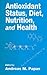 Antioxidant Status, Diet, Nutrition, and Health (Contemporary Food Science)