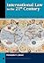 International Law in the 21st Century by Christopher C. Joyner