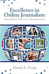 Excellence in Online Journalism by David A. Craig