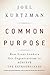 Common Purpose: How Great L...