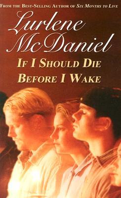 If I Should Die Before I Wake (Lurlene McDaniel Books)