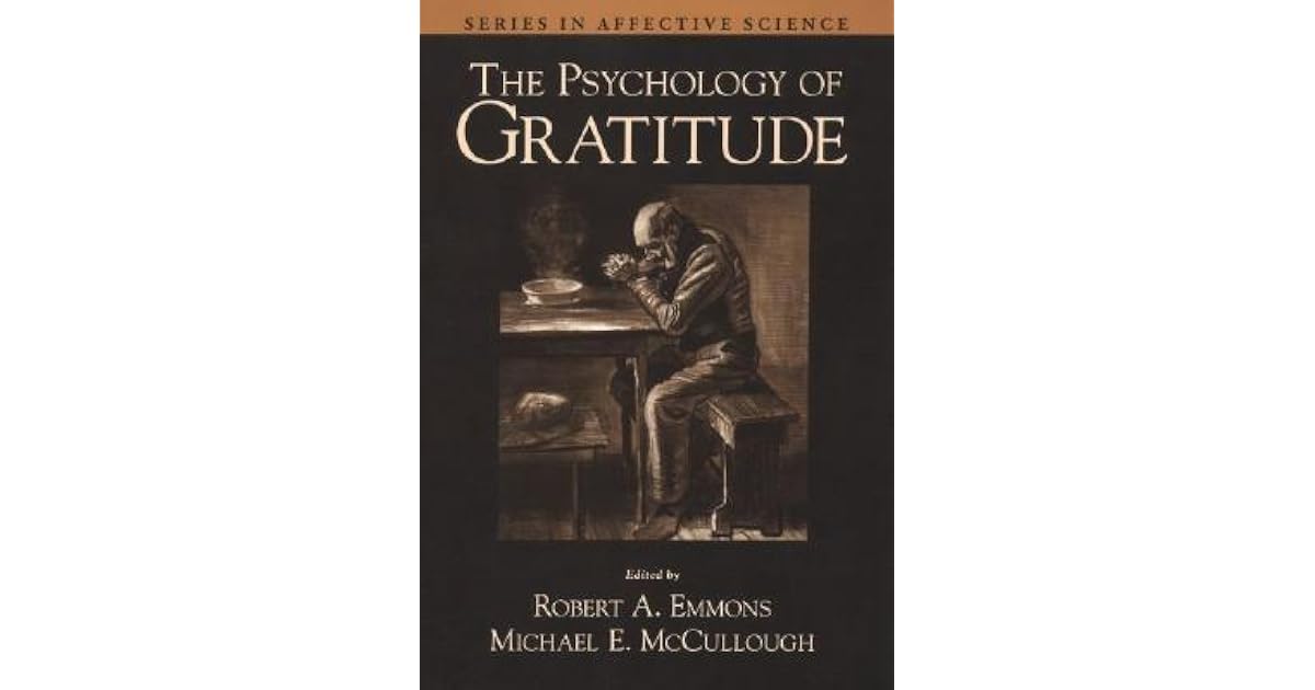 The Psychology of Gratitude by Robert A. Emmons
