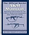 The Official Soviet AKM Manual The Official Soviet AKM Manual