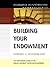 Building Your Endowment (J-B Fund Raising School Series)