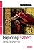 Exploring Esther: Serving the unseen God (Exploring the Bible)