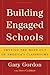 Building Engaged Schools: G...