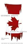 Lament for a Nation by George Parkin Grant