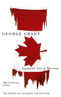 Lament for a Nation (Carleton Library Series, #205)