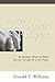 The Disciples' Prayer by Donald T. Williams The Disciples' Prayer by Donald T. Williams
