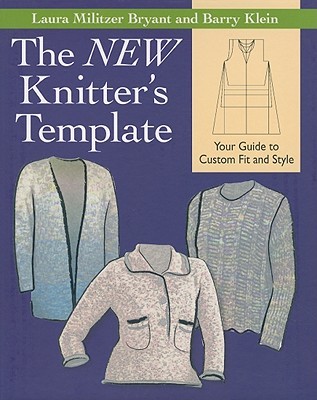 The NEW Knitter's Template: Your Guide to Custom Fit and Style (Spiral-bound)