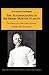 The Autobiography of Sir Henry Morton Stanley: The Making of a 19Th-Century Explorer