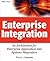 Enterprise Integration: An Architecture for Enterprise Application and Systems Integration (OMG)