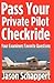 Pass Your Private Pilot Checkride by Jason Schappert