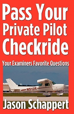 Pass Your Private Pilot Checkride (Paperback)