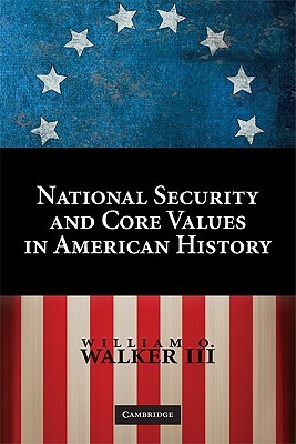 Core Values and National Security in American History (Paperback)
