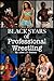 Black Stars of Professional Wrestling (Second Edition)