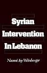 Syrian Intervention in Lebanon Syrian Intervention in Lebanon