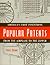 Popular Patents: American's First Inventions from the Airplane to the Zipper