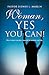 Woman, Yes You Can!