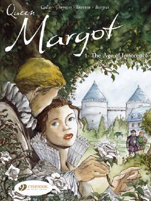 Queen Margot: The Age of Innocence (Paperback)