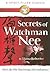 Secrets of Watchman Nee by Dana Roberts