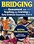 Bridging: Assessment for Teaching and Learning in Early Childhood Classrooms, PreK-3