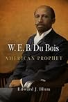 W. E. B. Du Bois,...