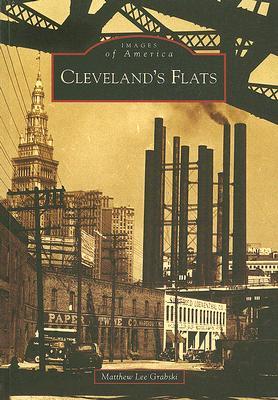 Cleveland's Flats (Images of America: Ohio)