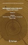 Dendroclimatology: Progress and Prospects