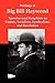 Writings of Big Bill Haywood: Speeches & Pamphlets on Unions, Socialism, Syndicalism & Revolution