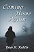 Coming Home Again by Peter H. Riddle