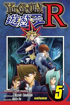 Yu-Gi-Oh! R, Vol. 5 (Yu-Gi-Oh! R, #5)