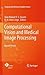 Computational Vision and Medical Image Processing: Recent Trends (Computational Methods in Applied Sciences, 19)