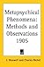 Metapsychical Phenomena: Methods and Observations 1905