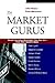 The Market Gurus by John P. Reese