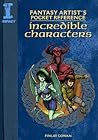 Fantasy Artist's Pocket Reference: Incredible Characters Fantasy Artist's Pocket Reference: Incredible Characters