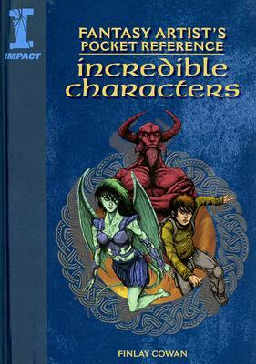 Fantasy Artist's Pocket Reference: Incredible Characters (Hardcover)