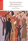 Transforming Mozambique: The Politics of Privatization, 1975–2000