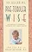 On Becoming Pretoddlerwise:...