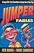 Jumper Fables by Ken    Davis