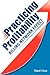 Practicing Profitability - Billing Network Effect for Revenue Cycle Control in Healthcare Clinics and Chiropractic Offices: Collections, Audit Risk, SOAP Notes, Scheduling, Care Plans, and Coding