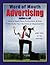 Word-of -Mouth Advertising Online and Off: How to Spark Buzz, Excitement, and Free Publicity for Your Business or Organization -- With Little or No Money